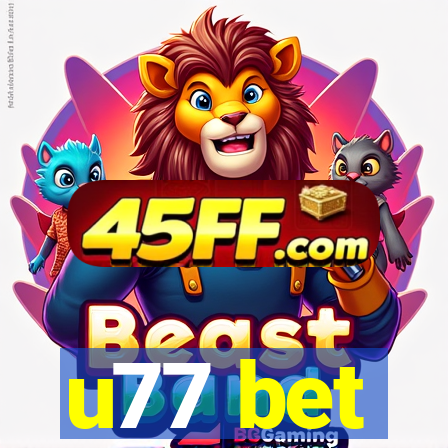 u77 bet